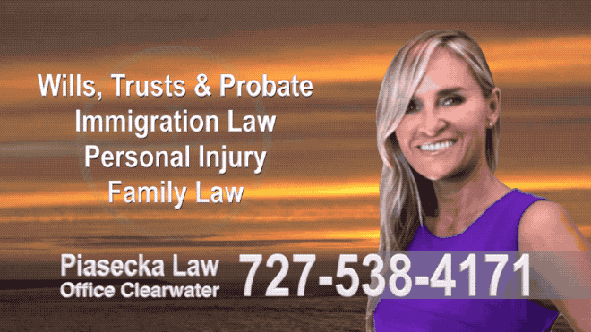Clermont Wills, Trusts, Probate, Immigration, Lawyer, Attorney, Polish, Accidents, Personal Injury, Divorce, Family Law, Agnieszka Piasecka