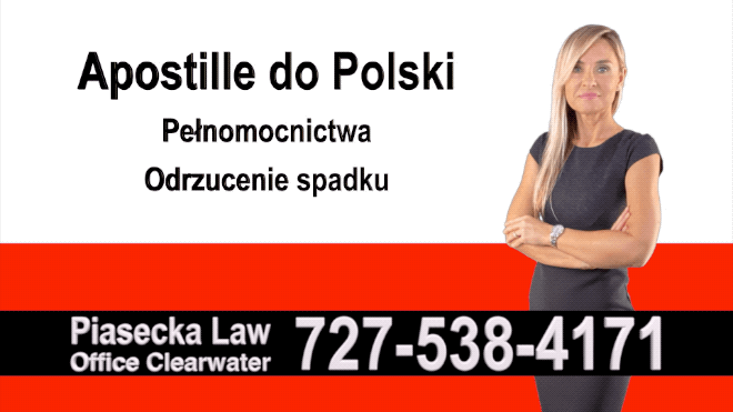 Indian Shores Apostille, Notary, Polish, Polski, Notariusz, Pełnomocnictwo, Power of Attorney, Agnieszka Piasecka, Aga Piasecka