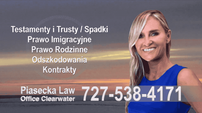 Port Charlotte Wills, Trusts, Probate, Immigration, Lawyer, Attorney, Polish, Accidents, Personal Injury, Divorce, Family Law, Agnieszka Piasecka