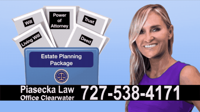 Tampa Estate Planning, Wills, Trusts, Flat fee, Attorney, Lawyer, Clearwater, Florida, Agnieszka Piasecka, Aga Piasecka, Probate, Power of Attorney 