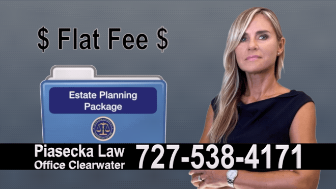 Riverview Estate Planning, Wills, Trusts, Flat fee, Attorney, Lawyer, Clearwater, Florida, Agnieszka Piasecka, Aga Piasecka, Probate, Power of Attorney 