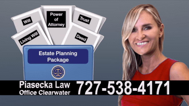 Deerfield Beach Estate Planning, Wills, Trusts, Flat fee, Attorney, Lawyer, Clearwater, Florida, Agnieszka Piasecka, Aga Piasecka, Probate, Power of Attorney