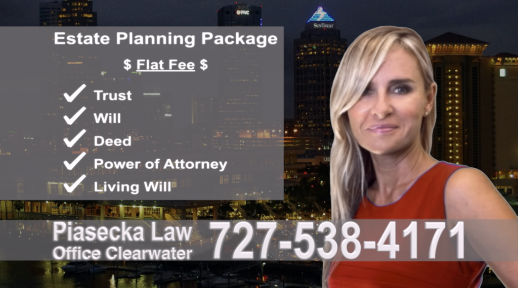 Riverview Estate Planning, Wills, Trusts, Flat fee, Attorney, Lawyer, Clearwater, Florida, Agnieszka Piasecka, Aga Piasecka, Probate, Power of Attorney