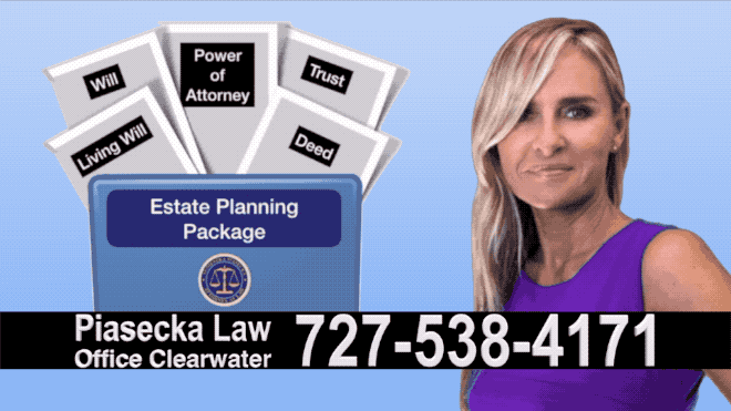 Tallahassee Estate Planning, Wills, Trusts, Flat fee, Attorney, Lawyer, Clearwater, Florida, Agnieszka Piasecka, Aga Piasecka, Probate, Power of Attorney 