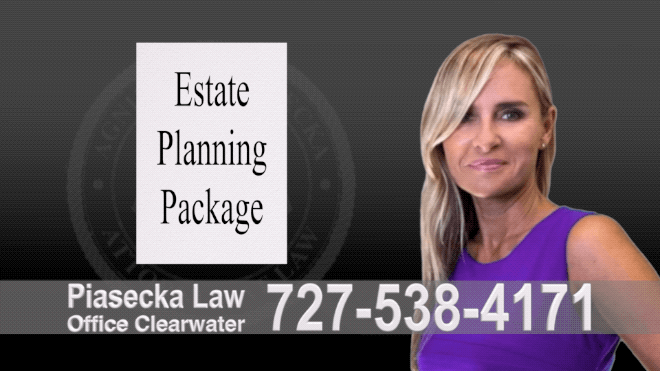 Dade City Estate Planning, Wills, Trusts, Power of Attorney, Living Will, Deed, Florida, Agnieszka Piasecka, Aga Piasecka, Attorney, Lawyer