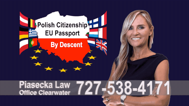 Land O'Lakes Polish Citizenship, Obywatelstwo, Polski Paszport, Polish Passport, Polski, Prawnik, Adwokat, Agnieszka Piasecka, Immigration, Polish Citizenship By Descent