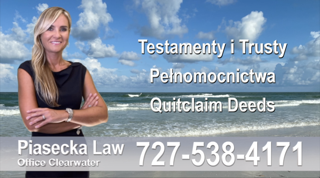 Jacksonville Beach Testamenty, trusty, pełnomocnictwa, Quitclaim, Deeds, Polski, prawnicy, adwokat, adwokaci polscy polskojęzyczny