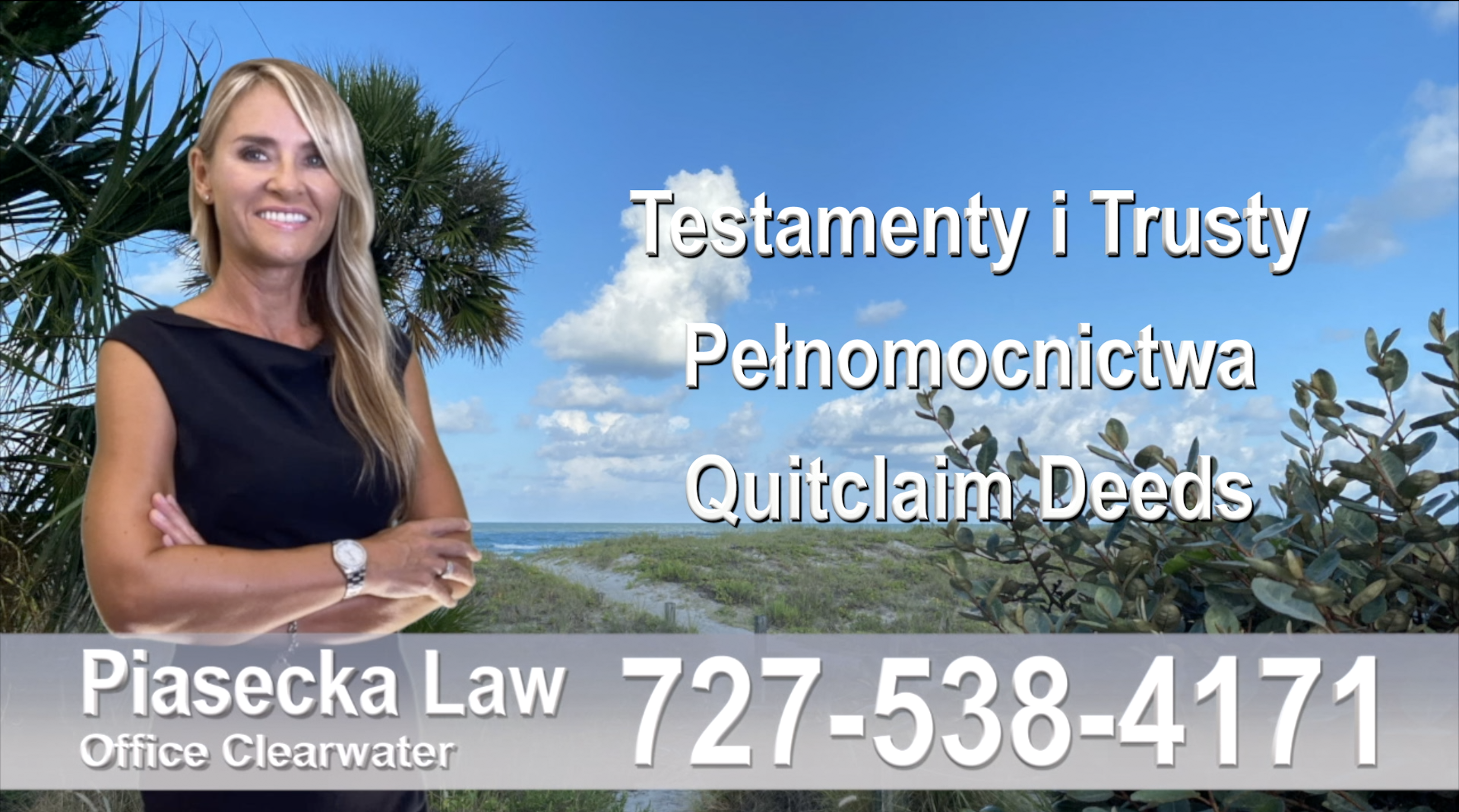 Pinellas Park Testamenty, trusty, pełnomocnictwa, Quitclaim, Deeds, Polski, prawnik adwokat