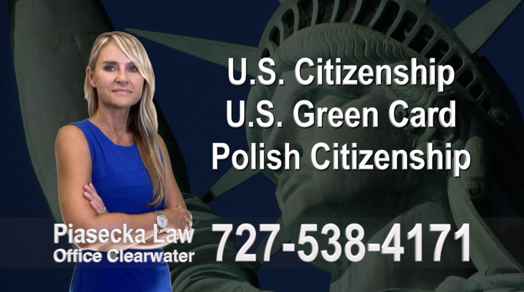 Captiva, U.S. Citizenship, U.S. Green Card, Polish Citizenship, Attorney, Lawyer, Agnieszka Piasecka, Aga Piasecka, Piasecka, Florida, US, USA
