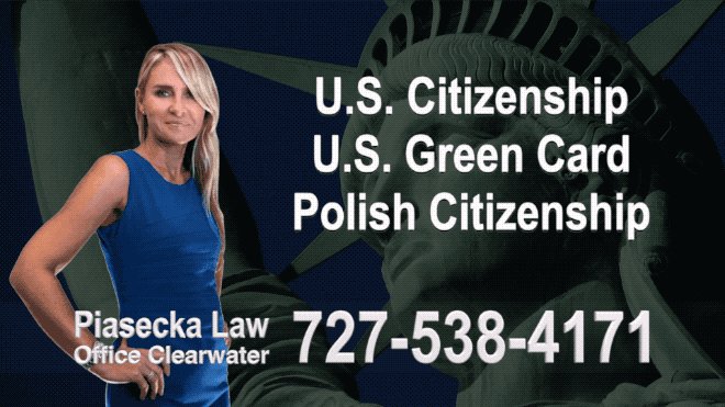 Key West U.S. Citizenship, U.S. Green Card, Polish Citizenship, Attorney, Lawyer, Agnieszka Piasecka, Aga Piasecka, Piasecka, Florida, US, USA,