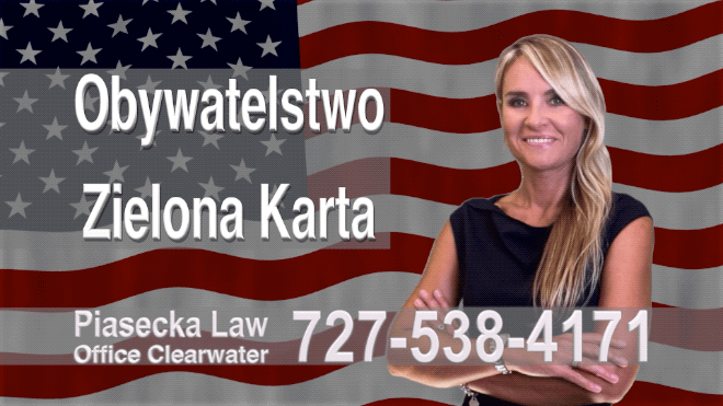 Bonita Springs, Polski, Prawnik, Adwokat, Imigracyjny, Zielona Karta, Obywatelstwo, USA