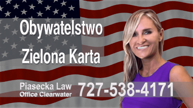 Clearwater Polski, Prawnik, Adwokat, Imigracyjny, Zielona Karta, Obywatelstwo, USA