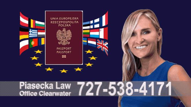 Gibsonton Paszport, Polish Passport, Polski, Prawnik, Adwokat, Agnieszka Piasecka, Immigration, Aga Piasecka