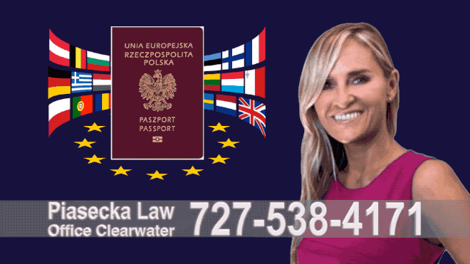 Fort Myers Paszport, Polish Passport, Polski, Prawnik, Adwokat, Agnieszka Piasecka, Immigration, Aga Piasecka